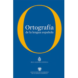 Ortografãâa De La Lengua Espaãâ±ola, De Real Academia Española. Editorial Espasa, Tapa Dura En Español