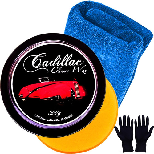 Cera De Carnaúba Cleaner Wax Cadillac 300g Luva Pano Kit