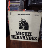 Joan Manuel Serrat - Miguel Hernández - Vinilo Lp Vinyl 