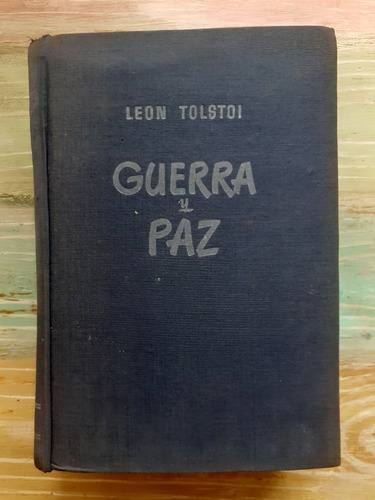 Libro Guerra Y Paz De Leon Tolstoi Colección Joyasliterarias