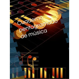 Cuaderno Pentagramado De Música: Formato Grande A4 | 15 Líne