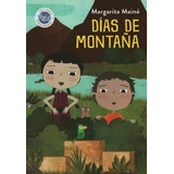 Dias De Montaña - Las Aventuras De Fernan - N/e - Margarita Maine, De Maine, Margarita. Editorial Hola Chicos, Tapa Blanda En Español, 2019