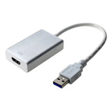 Adaptador Video Usb 3.0 A Hdmi Full Hd 1080p Para Pc Tv Hdtv