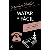 Libro: Matar Es Fácil. Christie, Agatha. Espasa Calpe