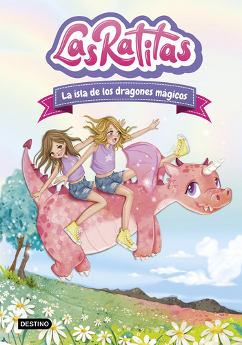 Libro: Las Ratitas 11. La Isla De Los Dragones Mágicos. Las 