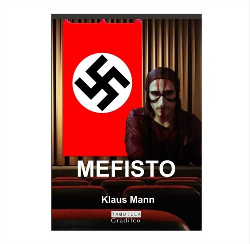 Mefisto - Klaus Mann - Ed Gradifco Taquilla