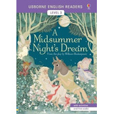 Midsummer Night`s Dream,a - Usborne English Readers Level 3