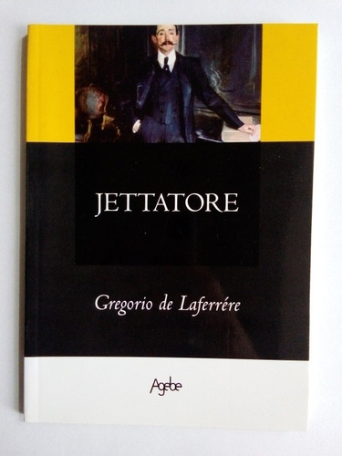 Jettatore - Gregorio De Laferrére