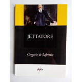 Jettatore - Gregorio De Laferrére