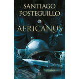 Africanus El Hijo Del Consul