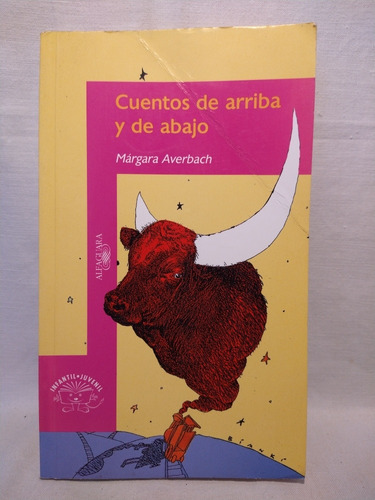 Cuentos De Arriba Y De Abajo - Margara Averbach - Alfaguara