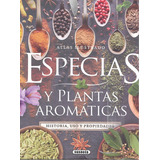 Especias Y Plantas Aromaticas, De Montoro, Jorge. Editorial Susaeta, Tapa Dura En Español