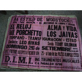 Afiche Orig D Calle Woostock Porcheto Los Jaivas El Reloj P4