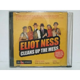 Eliot  Ness. Cleans Up The Mess.  Cd Original. 