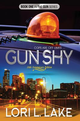 Libro Gun Shy: Book One In The Gun Series - Lake, Lori L.