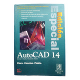 Autocad 14 Edición Especial Editorial Prentice Hall