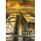 O Código Da Febre, De Dashner, James. Vergara & Riba Editoras, Capa Mole Em Português, 2016