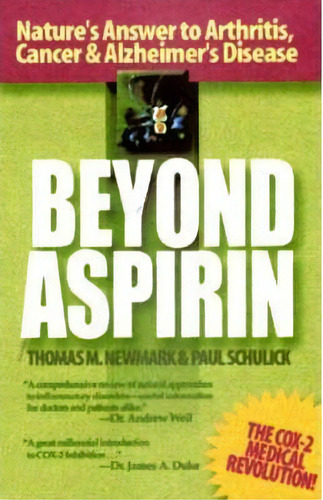 Beyond Aspirin, De Thomas M. Newmark. Editorial Hohm Press U S, Tapa Blanda En Inglés