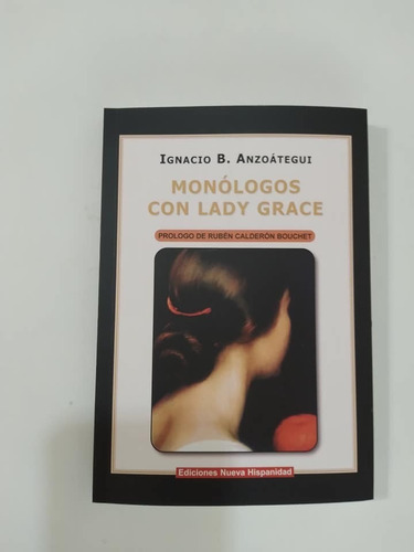 Monologos Con Lady Grace Ignacio B Anzoategui