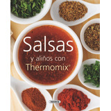 Libro Salsas Y Aliã±os Con Thermomix