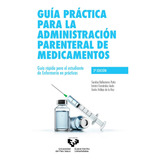 Libro Guia Practica Para La Administracion Parenteral De ...