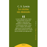 Libro - Lo Eterno Sin Disimulo - C.s. Lewis