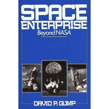 Space Enterprise - David P. Gump