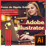 Curso Completo De Adobe Illustrator Desde Cero A Experto.