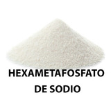Hexametafosfato De Sodio X 1 Kg - Grado Alimenticio 