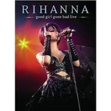 Dvd Rihanna - Good Girl Gone Bad L -