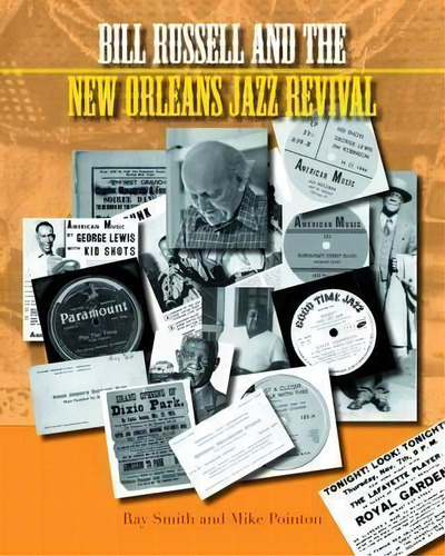 Bill Russell And The New Orleans Jazz Revival, De Ray Smith. Editorial Equinox Publishing Ltd, Tapa Dura En Inglés