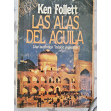 Ken Follett - Las Alas Del Águila - N26