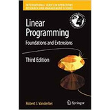Linear Programming Foundations And Extensions (international