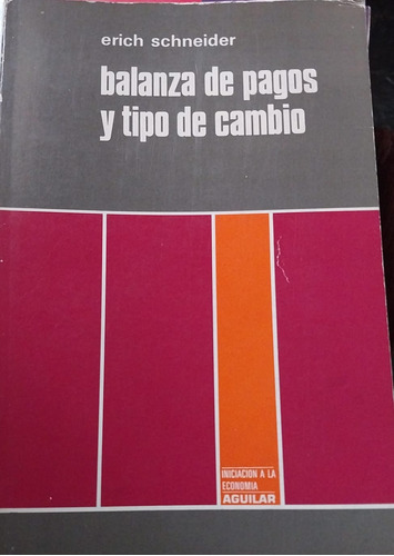 Balanza De Pagos Y Tipo De Cambio - Schneider - Aguilar