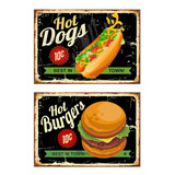 Burgers-hot Dogs (2) Carteles Metalicos De (40x28 Cms) Local