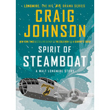 Spirit Of Steamboat - Craig Johnson