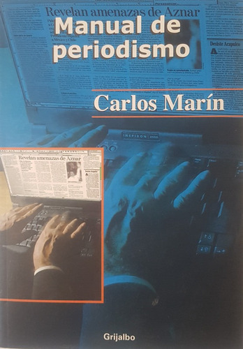 Manual De Periodismo - Marin Carlos; Leñeros Vicente