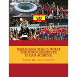 Libro Maracana 30.06.13 - Spanish Leadership