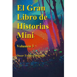 Libro El Gran Libro De Historias Mini Volumen 3 - Toledo ...