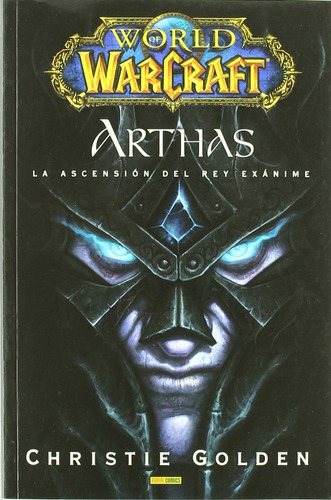 Libro World Of Warcraft Arthas Ascencion Del Rey Exanime