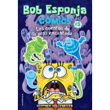 Bob Esponja. Los Cuentos De La Piña Encantada - Hillenbu...