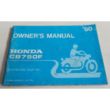 Manual 100% Original De Uso: Moto Honda Cb 750 F Año 1980