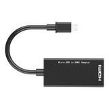 Adaptador Micro-usb A Hdmi Para Teléfono Android, Tableta Y