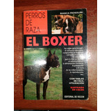 El Boxer - Perros De Raza - Bianca Frosolini