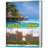 Libro Hotelería Y Turismo Manual De Adminis. Hotelera - Daly