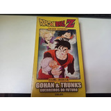 Fita Vhs Dragon Ball Z Gohan E Trunks Guerreiros Do Futuro