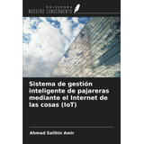 Libro: Sistema De Gestión Inteligente De Pajareras Mediante