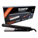 Chapa Taiff Titanium Progress 250°c Bivolt