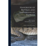 Libro Handbook Of Reptiles And Amphibians Of Florida: Liz...