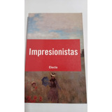 Impresionistas(r) De Bartolena - Editorial Electa